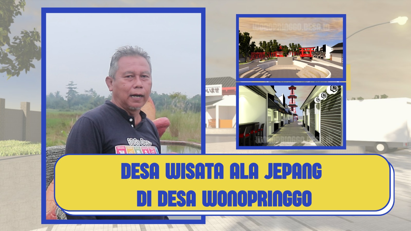 Desa Wisata ala Jepang di Desa Wonopringgo