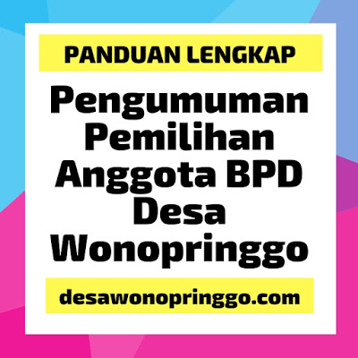 Pengumuman Pemilihan Anggota Badan Permusyawaratan Desa (BPD) Tahun 2019