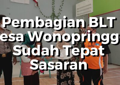 BLT Desa Wonopringgo Sudah Tepat Sasaran